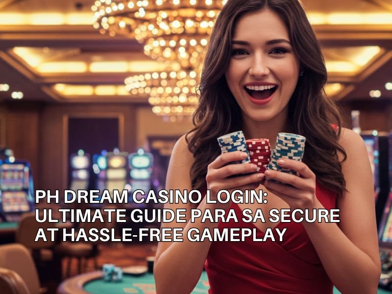 PH Dream Casino Login